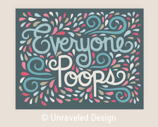 unraveled designs everyone poops